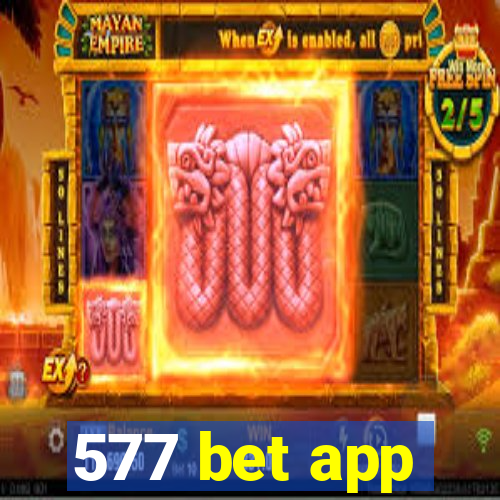 577 bet app